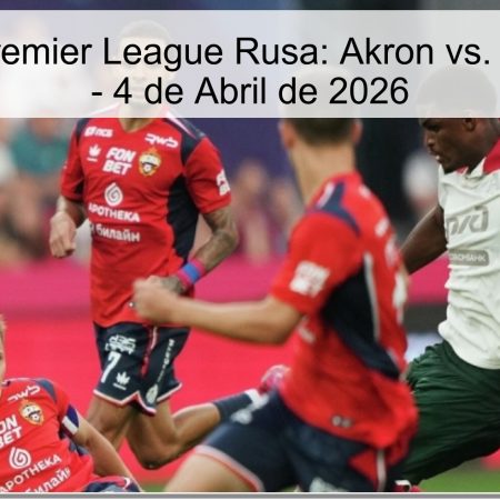 Russian Premier League Prediction: Akron Vs. CSKA Moscow