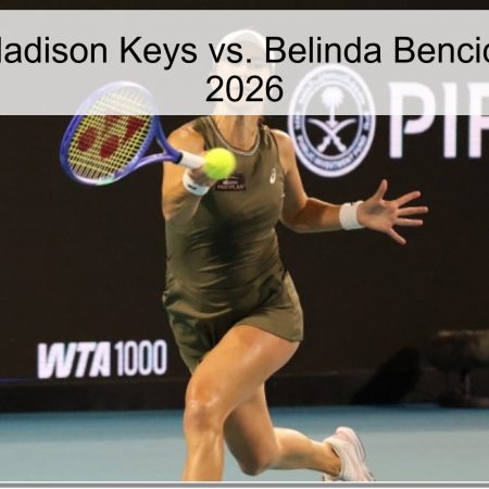 Prediction: Madison Keys Vs. Belinda Bencic