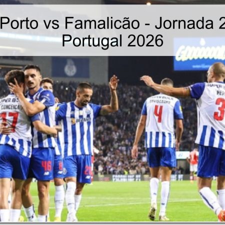 Prediction: Porto Vs Famalicão – Matchday 28 of the Portugal League 2026