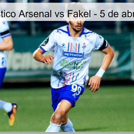 Arsenal Vs Fakel Prediction – April 5, 2026