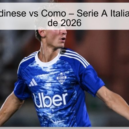 Udinese Vs Como Prediction – Italian Serie A, April 6, 2026