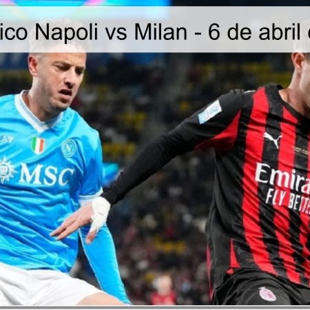 Napoli Vs Milan Prediction – April 6, 2026