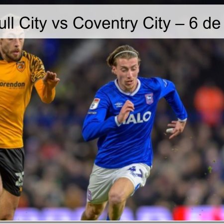 Pronóstico Hull City vs Coventry City – 6 de abril de 2026