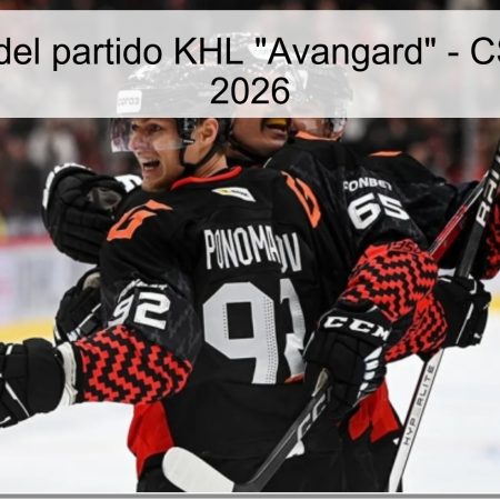 Pronóstico del partido KHL “Avangard” – CSKA para el 2026