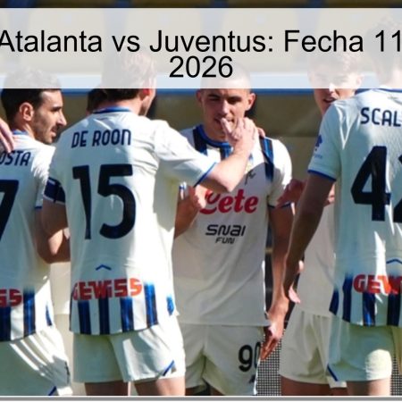 Pronóstico Atalanta vs Juventus: Fecha 11 de Abril de 2026