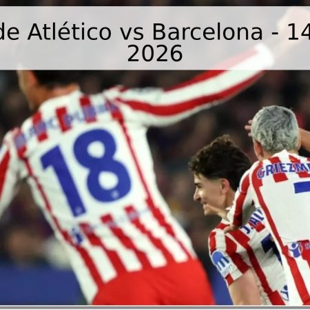 Pronóstico de Atlético vs Barcelona – 14 de abril de 2026
