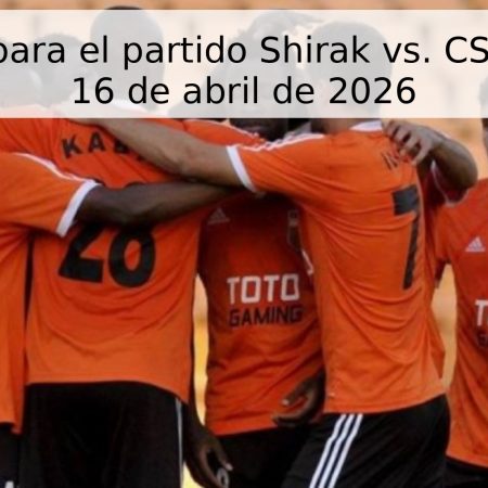 Pronóstico para el partido Shirak vs. CSKA Ereván – 16 de abril de 2026