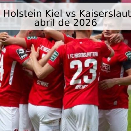 Pronóstico: Holstein Kiel vs Kaiserslautern – 17 de abril de 2026