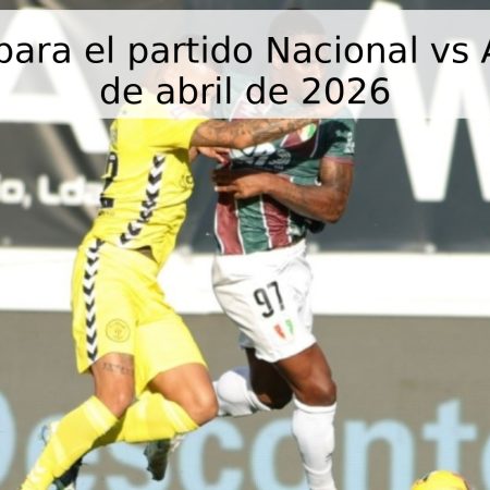 Pronóstico para el partido Nacional vs Alverca – 19 de abril de 2026
