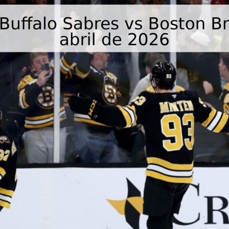 Pronóstico: Buffalo Sabres vs Boston Bruins – 20 de abril de 2026