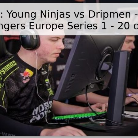 Pronóstico: Young Ninjas vs Dripmen – CCT 2026 Challengers Europe Series 1 – 20 de Abril