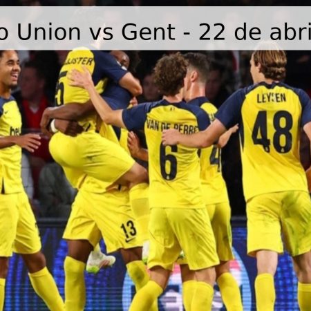 Pronóstico Union vs Gent – 22 de abril de 2026