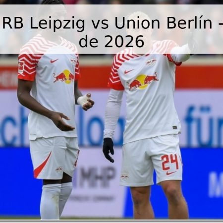Pronóstico: RB Leipzig vs Union Berlín – 30 de abril de 2026