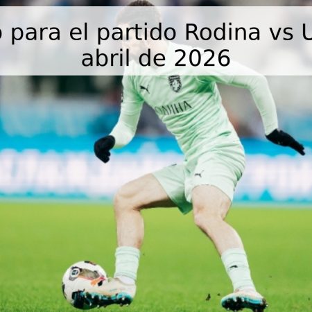 Pronóstico para el partido Rodina vs Ufa – 26 de abril de 2026