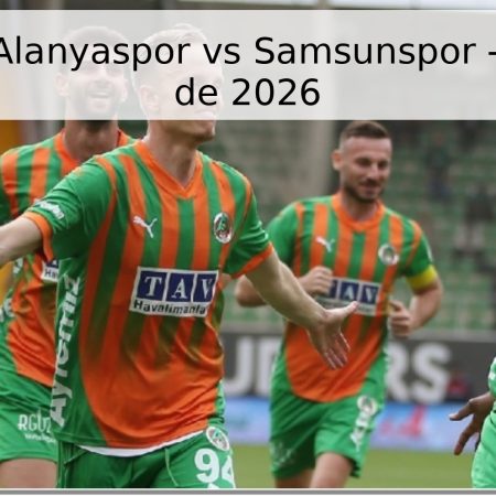 Pronóstico Alanyaspor vs Samsunspor – 27 de abril de 2026