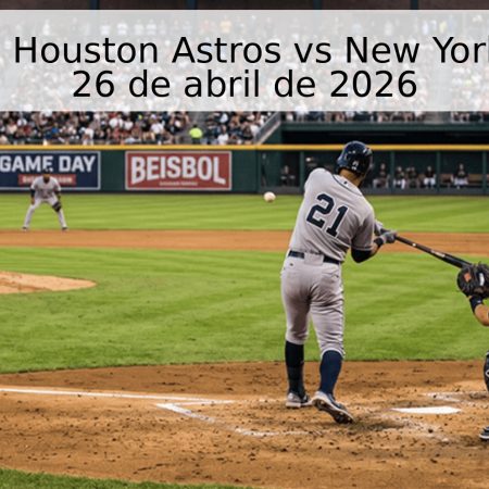 Pronóstico: Houston Astros vs New York Yankees – 26 de abril de 2026