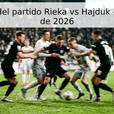 Pronóstico del partido Rieka vs Hajduk – 26 de abril de 2026