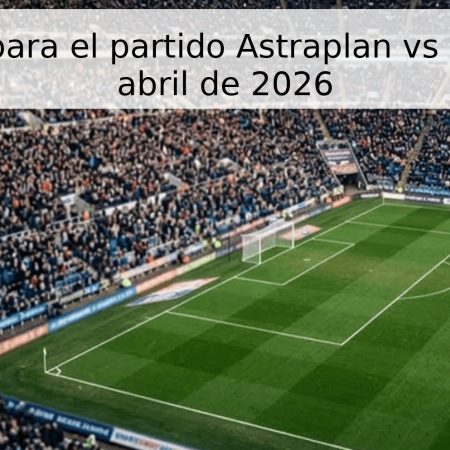 Pronóstico para el partido Astraplan vs Nart – 25 de abril de 2026