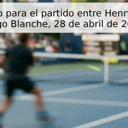 Pronóstico para el partido entre Henry Squire y Hugo Blanche, 28 de abril de 2026