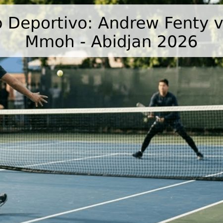 Pronóstico Deportivo: Andrew Fenty vs. Michael Mmoh – Abidjan 2026