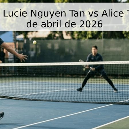 Pronóstico: Lucie Nguyen Tan vs Alice Tubello – 28 de abril de 2026
