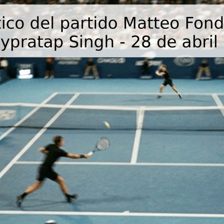 Pronóstico del partido Matteo Fondriest vs Digvidjaypratap Singh – 28 de abril de 2026